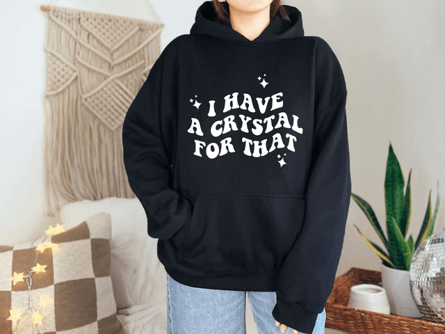 I Have A Crystal For That