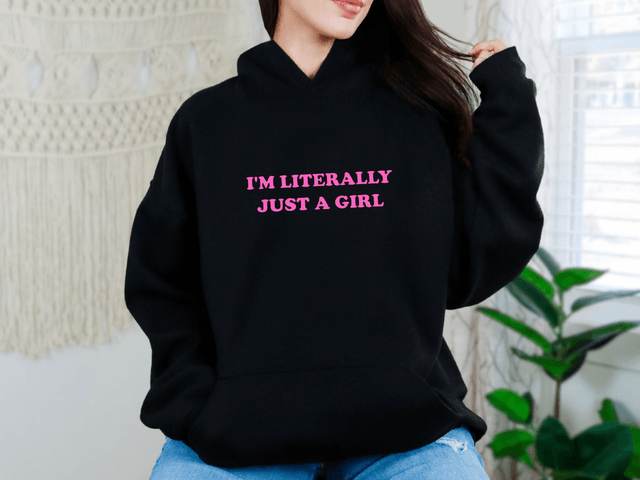I'm Literally Just A Girl