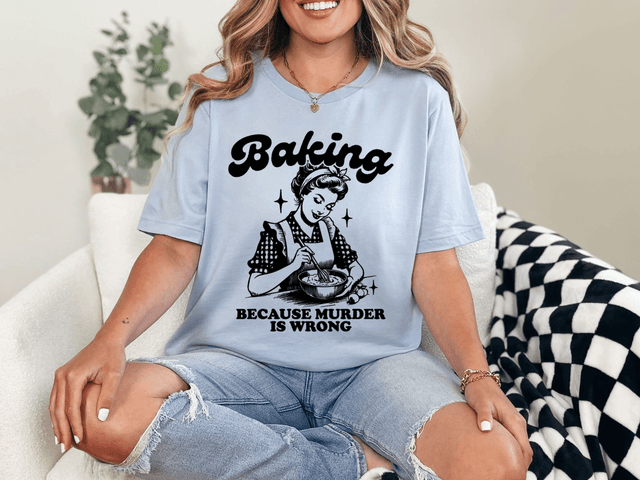 Baking Because Murder Is Wrong