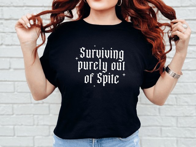 Surviving Purely Out Of Spite