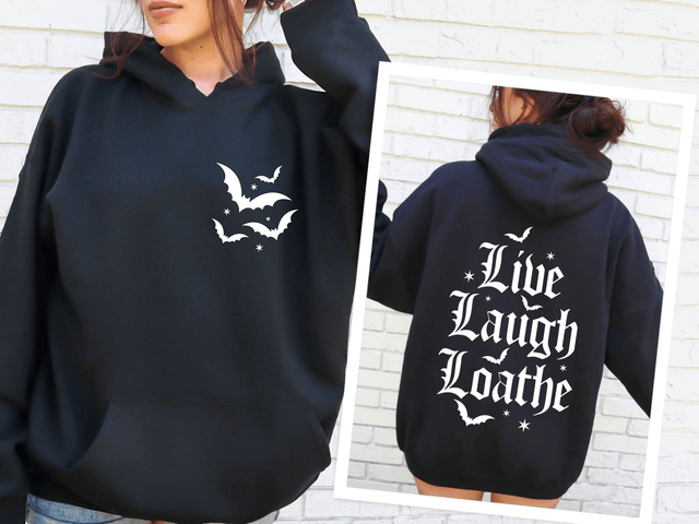 Live Laugh Loathe
