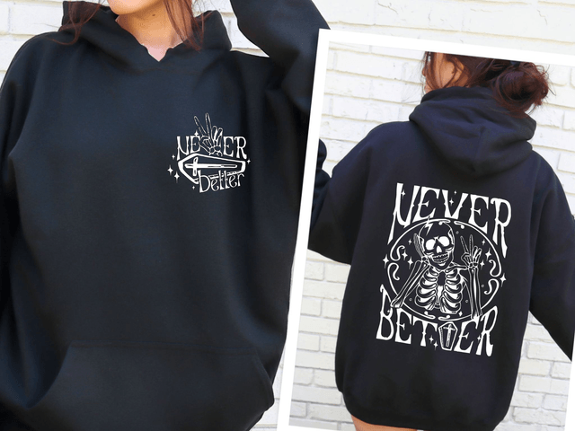 Never Better