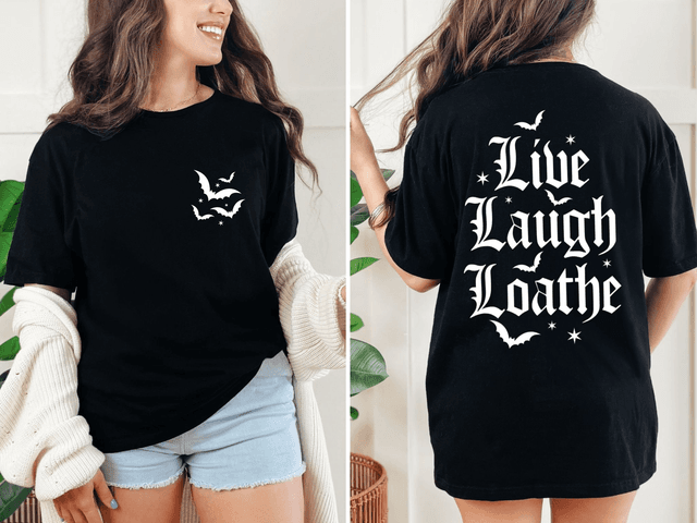 Live Laugh Loathe